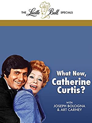 What Now Catherine Curtis? (1976) starring Lucille Ball on DVD on DVD